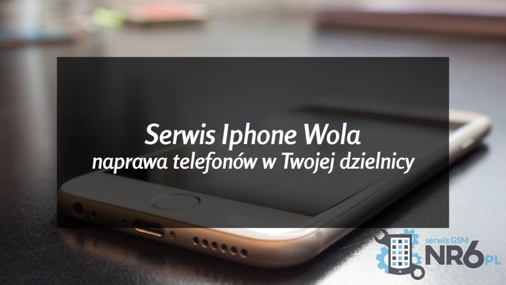 Serwis iPhone Wola